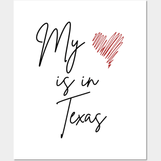 My Heart is in Texas Posters and Art